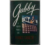Gabby: A Fighter Pilot's Life