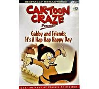 Gabby And Friends: It's A Hap Hap Happy Day