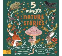 5 Minute Nature Stories: True tales from the Woodland