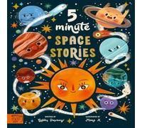 Gabby Dawnay 5 Minute Space Stories : Science to Read Out Loud Hardback Book Gabby Dawnay Multicolor