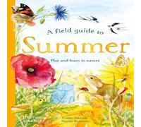 Gabby Dawnay A Field Guide to Summer Hardback Book Gabby Dawnay Multicolor