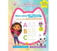 Gabby et la maison magique - Mon cahier effaçable - J'écris les lettres majuscules (3-6 ans): PS-MS-GS