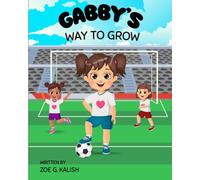 GABBY’S WAY TO GROW