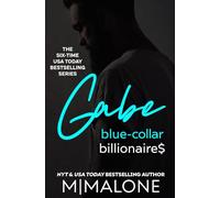 Gabe (Blue-Collar Billionaires #3): Volume 3