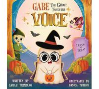 Gabe the Ghost Finds His Voice