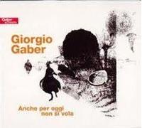 Gaber Giorgio - Anche Per Oggi Non Si Vola
