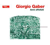 Gaber Giorgio - Anni Affollati