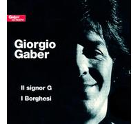Gaber, Giorgio - Il Signor G/I Borghesi