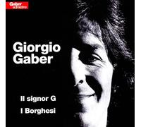 Gaber Giorgio - Il Signor G/I Borghesi