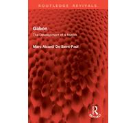 Gabon : The Development of a Nation