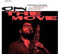 GABOR BOLLA QUARTET - ON THE MOVE