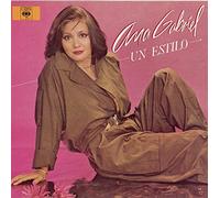 Gabriel, Ana - Un Estilo