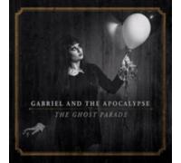 GABRIEL AND THE APOCALYPSE: THE GHOST PARADE - CD SEALED