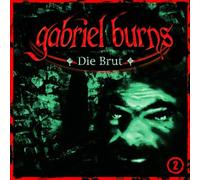 Gabriel Burns - 02: die Brut