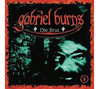 Gabriel Burns - 02/die Brut (Remastered Edition)