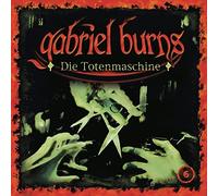 Gabriel Burns - 06/die Totenmaschine (Remastered Edition)