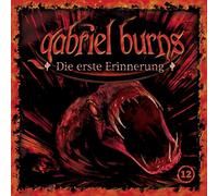 Gabriel Burns - 12/die Erste Erinnerung (Remastered Edition)