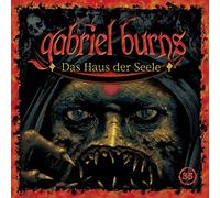 Gabriel Burns - 35/das Haus der Seele (Remastered Edition)