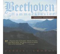 Gabriel Chodos - Hammerklavier/Kinderszenen/Scenes for Childhood