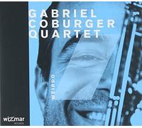 Gabriel Coburger Quartet - Weirdo (Limited Edition)