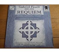 Gabriel FaurÃ© - Requiem And Cantique De Jean Racine