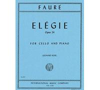 Gabriel Fauré: Ã‰légie (Elegy), Op.24 (Cello & Piano)