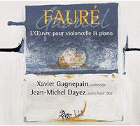 Gabriel Faure - Cello Works