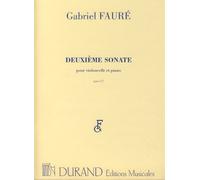 Gabriel Fauré: Deuxième Sonate Opus 117: Cello