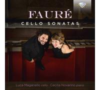 Luca Magariello, Cecilia Novarino - FAUR?: Cello Sonatas