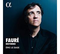 Eric Le Sage – Gabriel Faure: Nocturnes – Alpha Books