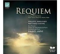 Paavo Jarvi - Fauré: Requiem; Cantique de Jean Racine