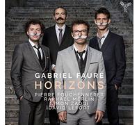 Fouchenneret, Pierre - Gabriel Fauré: Horizons