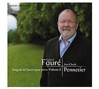 Gabriel Faure : Gabriel Faure: Integrale De L'oeuvre Pour Piano - Volume 3 CD