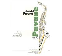 Gabriel Fauré: Pavane Op.50: Alto Saxophone: Instrumental Work