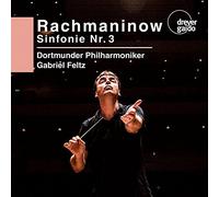 Gabriel Feltz/Dortmunder Philharmoniker - Sergei Rachmaninoff: Symphony No. 3