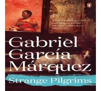 Gabriel Garcia Marquez Strange Pilgrims Paperback Book Gabriel Garcia Marquez Multicolor
