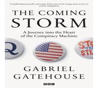 Gabriel Gatehouse The Coming Storm Hardback Book Gabriel Gatehouse Multicolor
