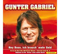 Gabriel,Gunter - Hey Boss,Ich Brauch' Mehr Gel