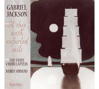 Gabriel Jackson Gabriel Jackson: A Ship With Unfurled Sails (CD) (US IMPORT)