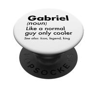 Gabriel Like A Normal Guy Only Cooler Legend King First Name PopSockets Adhesive PopGrip