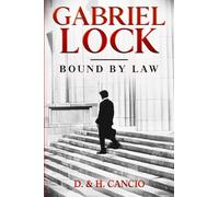 Gabriel Lock: Bound by Law