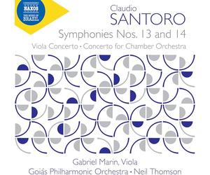 Gabriel Marin; Goias Philharmonic Orchestra; Neil Thomson - Claudio Santoro: Symphonies Nos. 13 and 14; Viola Concerto; Concerto for Chamber Orchestra