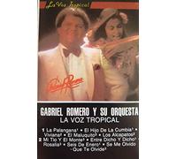 Gabriel Romero y su Orquesta - La Voz Tropical