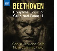 Gabriel Schwabe & Nicholas Rimmer – Ludwig van Beethoven: Complete Works for Cello and Piano Vol 1