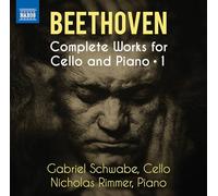 Gabriel Schwabe; Nicholas Rimmer - Ludwig van Beethoven: Complete Works for Cello and Piano, Vol. 1