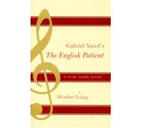 Gabriel Yared's "The English Patient": A Film Score Guide (Film Score Guides): 1