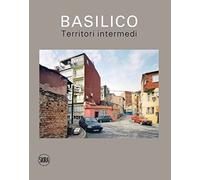 Gabriele Basilico (Italian edition): Territori intermedi / In-between territories