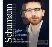 Gabriele Carcano - Schumann: Humoreske Davidsbundlertanze [New CD]