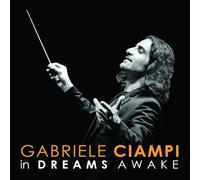 Gabriele Ciampi - In Dreams Awake