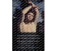 Gabriele D’Annunzio and World Literature : Multilingualism, Translation, Reception